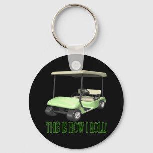 This Is How I Roll Key Ring