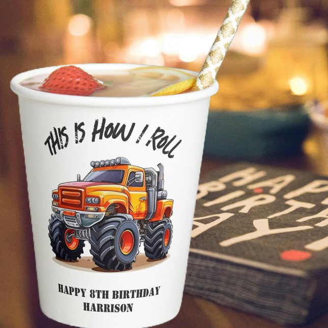 This Is How I Roll Monster Truck Birthday Paper Cups (Creator Uploaded)