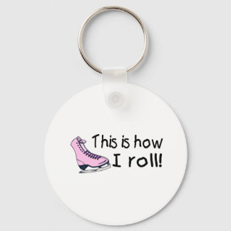 This Is How I Roll (Pink Ice Skate) Key Ring