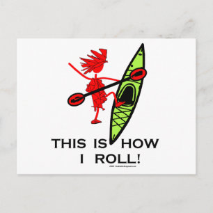 This Is How I Roll Postcard