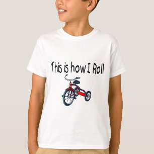 This Is How I Roll (Red Tricycle) T-Shirt