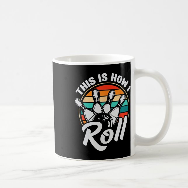 This Is How I Roll Retro Bowling 60s 70s Bowler Fu Coffee Mug (Right)