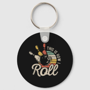 This Is How I Roll Retro Bowling Bowler Fun Gift  Key Ring