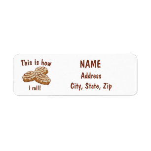 This is how I roll Return address label, cinnamon