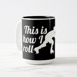 This is how I roll, Roller Derby skater Two-Tone Coffee Mug