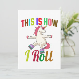This Is How I Roll - Roller Skating Unicorn       Invitation