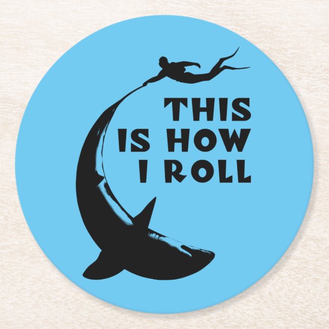 This Is How I Roll - Scuba Diving With Shark Round Paper Coaster (Front)