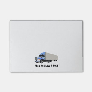 This Is How I Roll Semi Truck Post-it Notes