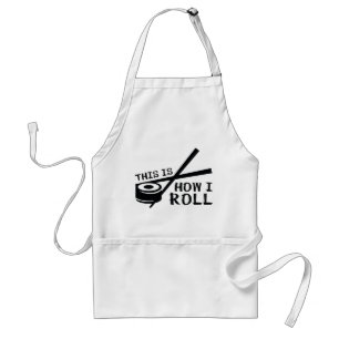 This Is How I Roll Standard Apron