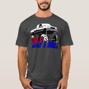 This is How I Roll T-Shirt