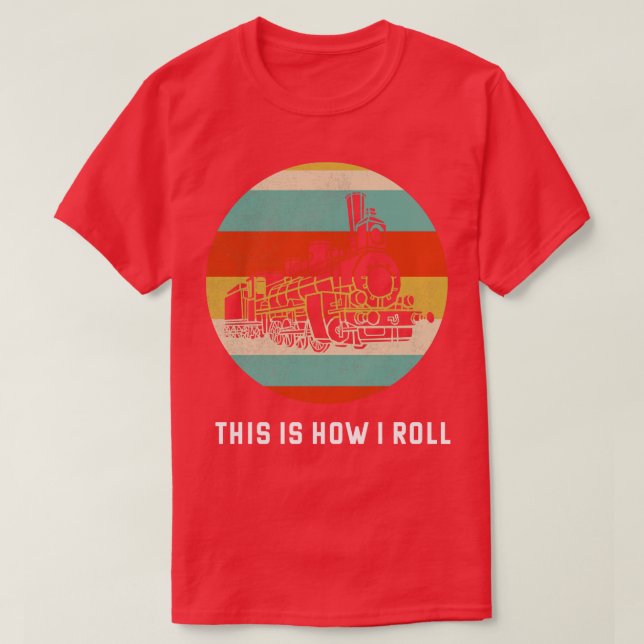 This Is How I Roll Tractor Lover Gift Farmer Tee F (Design Front)