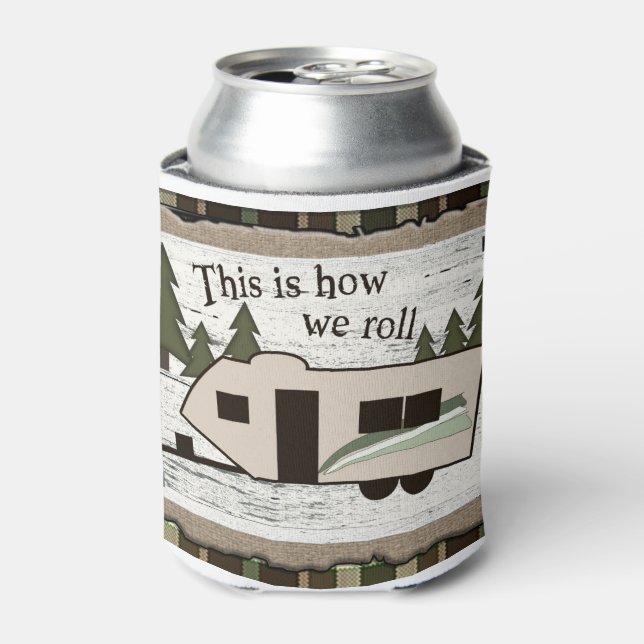 This is How We Roll Can Cooler (Can Front)