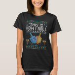This Is How We Roll Hanukkah Dreidel Chanukah Jew T-Shirt<br><div class="desc">This Is How We Roll Hanukkah Dreidel Chanukah Jew</div>