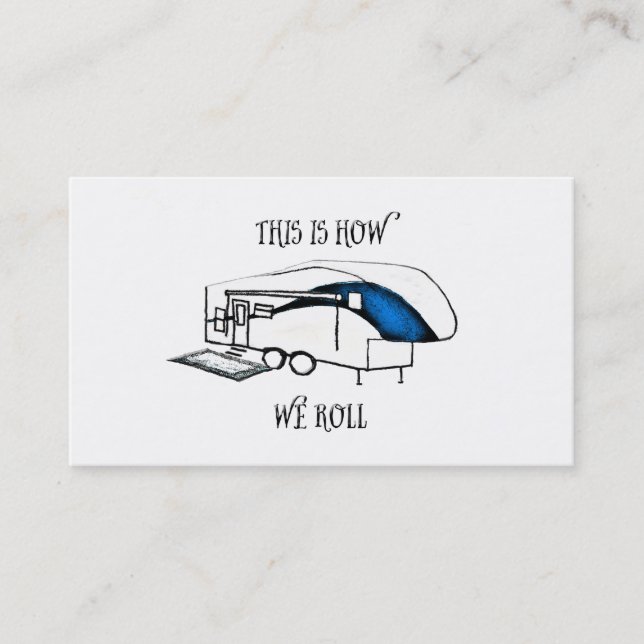 This is How We Roll (RV Humour) Card (Front)