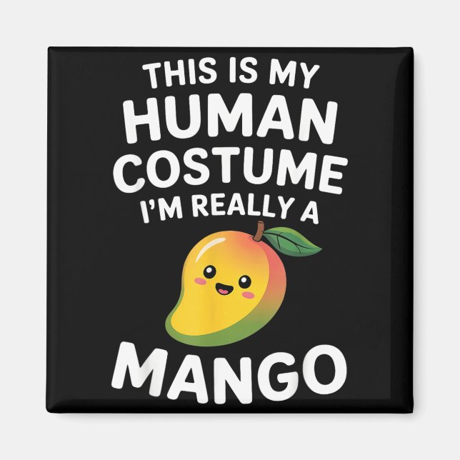 This is Human Costume Funny Kawaii Cute Mango Magnet (Front)