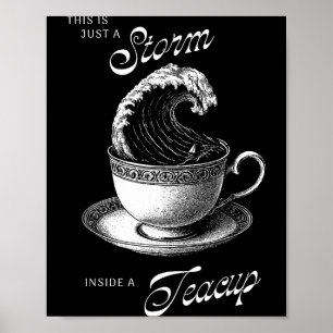 This Is Just A Inside A Teacup Funny Tea Lover Vin Poster