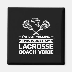 This Is Just My Lacrosse Coach Voice Lacrosse Magnet