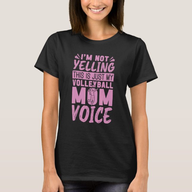 This Is Just My Volleyball Mum Voice  Volleyball M T-Shirt (Front)