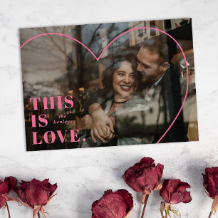 This is Love. Heart Valentine's Day Card - Pink