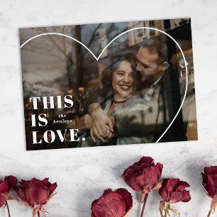 This is Love. Heart Valentine's Day Card - White