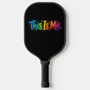 This Is Me – Inspirational Self-Expression T-Shirt Pickleball Paddle