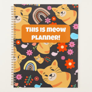 "This is Meow Planner! Cute Cat Lover Gift Planner