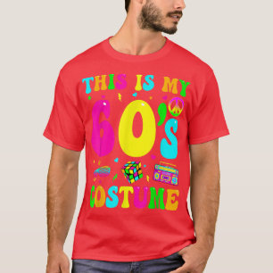 This Is My 60s Costume 60s Party 1960s Halloween C T-Shirt