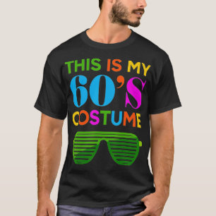 This Is My 60s Costume Gift 60's 70's Party T-Shirt