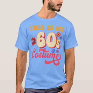 This is My 60s Costume Groovy Peace Retro Vintage T-Shirt