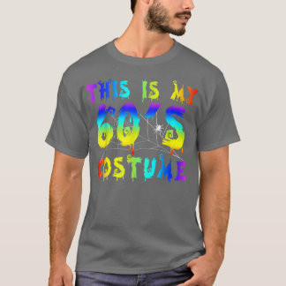 This Is My 60s Costume Happy Halloween Men Teen Bo T-Shirt
