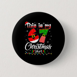 This Is My 67 Christmas Pajama Funny Xmas 6 7 Meme Cm Round Badge