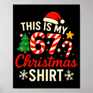 This Is My 67 Christmas Shirt Funny Christmas 67 M Poster