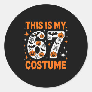 This Is My 67 Costume 6 7 Meme Gen Alpha Halloween Classic Round Sticker