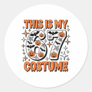 This Is My 67 Costume 6 7 Meme Gen Alpha Halloween Classic Round Sticker