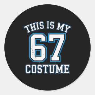 This Is My 67 Costume Lazy Brainrot Meme Boys Kids Classic Round Sticker