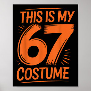 This Is My 67 Costume Meme Six Seven Boys Kids Men Poster