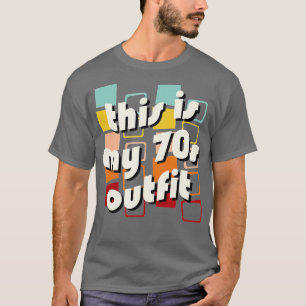 This Is My 70s Costume, 1970s Hippy Phrase Funny P T-Shirt