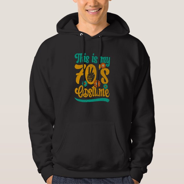 This Is My 70s Costume 70s Outfit For Women & Men  Hoodie (Front)