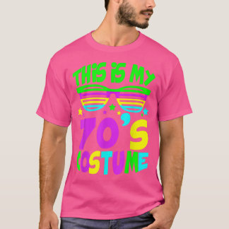 This Is My 70s Costume 80's 90's Party Happy Hallo T-Shirt