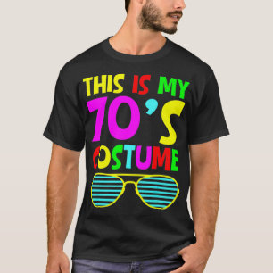 This Is My 70s Costume Funny Halloween 1970s 70's  T-Shirt