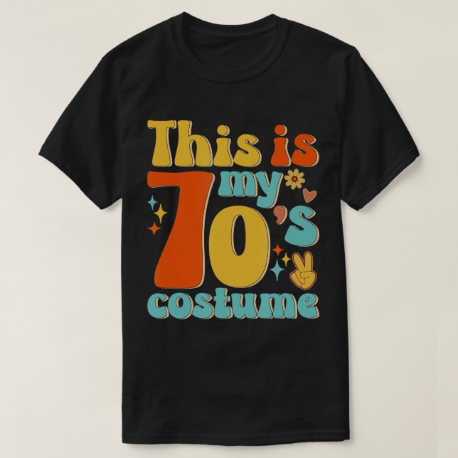 This Is My 70s Costume Hippie Style T-Shirt (Design Front)