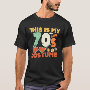 This Is My 70s Costume  Sunglasses Love 1970's Fas T-Shirt