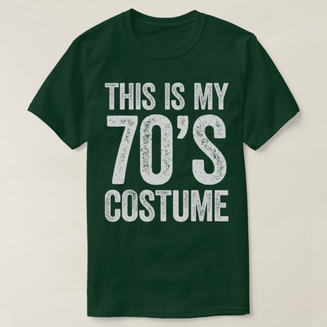 This Is My 70s Costume  T-Shirt (Design Front)