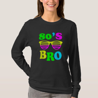 This Is My 80s Bro 80's 90's Party T-Shirt