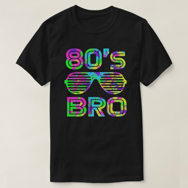 This Is My 80s Bro T-Shirt 80's 90's Party (Design Front)