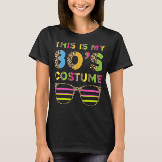 This Is My 80s Costume 1980s Leopard 80s Party T-Shirt