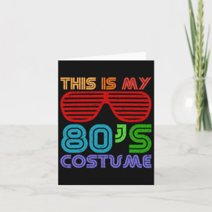 This Is My 80s Costume 1980s Retro Vintage Hallowe Card