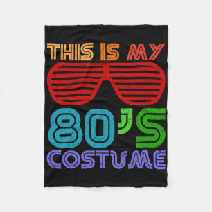 This Is My 80s Costume 1980s Retro Vintage Hallowe Fleece Blanket