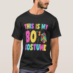 This Is My 80s Costume 80's 90's 1980s Party T-Shirt