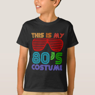 This Is My 80s Costume Fancy Dress Party Idea Hall T-Shirt